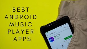 Best Android Music Player App 2019